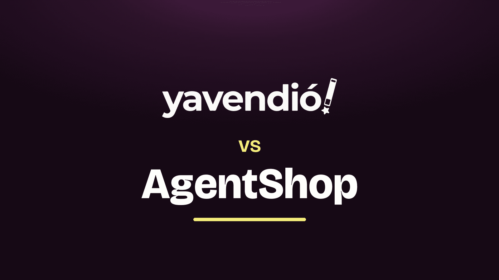 yavendió! vs AgentShop: cuál elegir para vender por WhatsApp