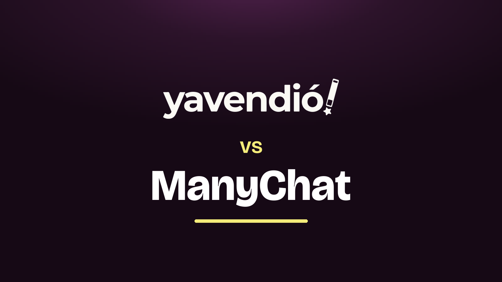 yavendió! vs ManyChat: cuál elegir para vender por WhatsApp