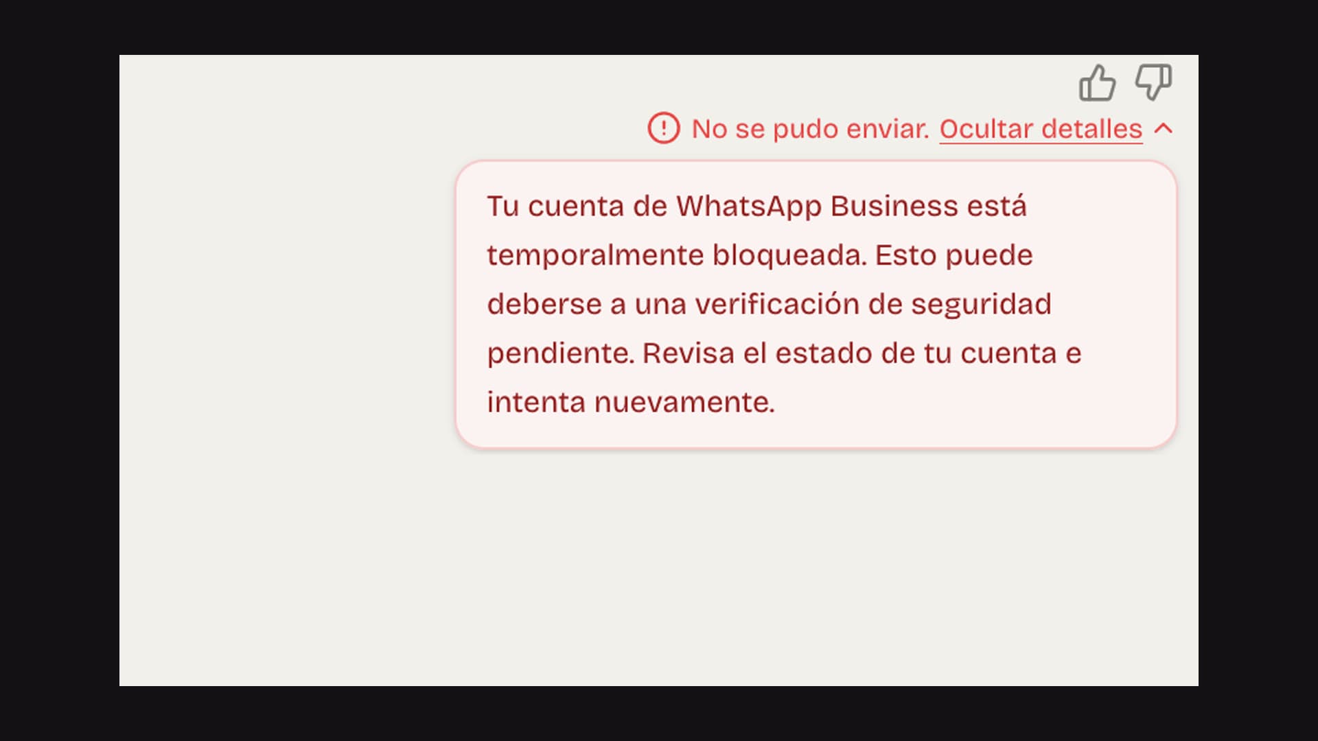 Aviso de error al enviar un mensaje: no se pudo enviar porque la cuenta de WhatsApp Business está temporalmente bloqueada por una verificación de seguridad pendiente